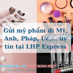 Gửi Mỹ Phẩm đi Mỹ giá rẻ tại Long Hưng Phát