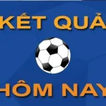 Cập Nhật Thông Tin Chính Xác Kết Quả Thi Đấu