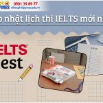 Lịch thi IELTS và Những Điều Cần Biết