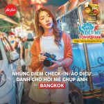 Trải Nghiệm Bangkok – Những Điểm Check-in Đầy Hấp Dẫn