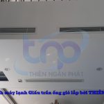 Không gian nào thích hợp để lắp đặt máy lạnh giấu trần?