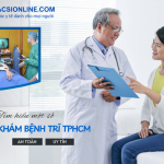 10 phòng khám bệnh trĩ TPHCM an toàn, uy tín, hiệu quả