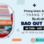 12 địa chỉ bác sĩ cắt bao quy đầu giỏi được nhiều nam giới tin chọn