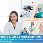 Phòng Khám Đa Khoa Bình Thuận Có Đạt Chuẩn Bộ Y Tế Không?