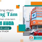 Xem ngay 10 phòng khám trị rối loạn cương dương quận 12 uy tín hiện nay