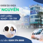 Phòng khám đa khoa Tây Nguyên uy tín hàng đầu tại Gia Lai