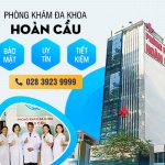 Phòng khám Đa khoa Hoàn Cầu bị tố vẽ bệnh moi tiền bệnh nhân