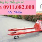 Xe nâng tay thấp, xe nâng tay cao giá rẻ tại cần thơ- xe nâng càng rộng- lh 0911082000