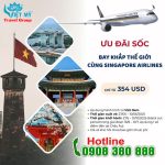 Singapore Airlines ưu đãi sốc khám phá thế giới chỉ từ 354 USD