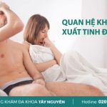 Tại sao cánh mày râu quan hệ không xuất tinh được?