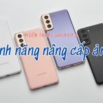 Tính năng nâng cấp Ảnh của điện thoại Samsung Galaxy S