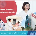 Điểm danh 6 phòng khám phụ khoa quận 9 điều trị hiệu quả