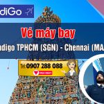 Đặt Vé Máy Bay Indigo TPHCM (SGN) – Chennai (MAA) Tại Việt Mỹ