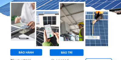 Chính sách bảo hành, bảo trì hệ thống năng lượng mặt trời bao lâu?