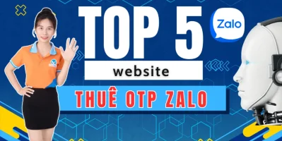 Top 5 website cho thuê otp Zalo | Cho thuê sim code tạo Zalo
