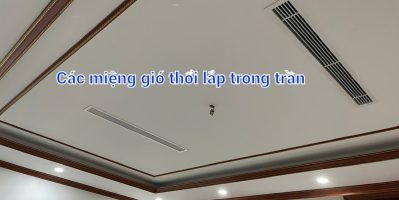 Có Nên Lắp Điều Hòa Âm Trần Nối Ống Gió? Ưu Điểm Và Nhược Điểm Chi Tiết