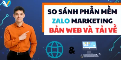 So sánh phần mềm Zalo marketing bản web và bản tải về