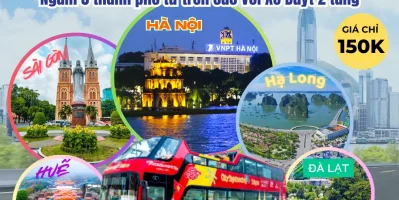 Du lịch cùng Xe buýt 2 tầng ngắm cảnh thành phố – Trải nghiệm không thể bỏ lỡ tại 5 điểm đến nổi bật ở Việt Nam