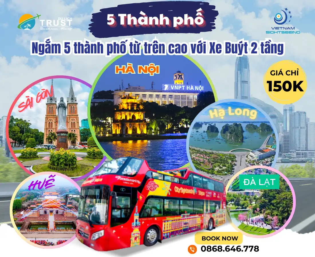 Du lịch cùng Xe buýt 2 tầng ngắm cảnh thành phố – Trải nghiệm không thể bỏ lỡ tại 5 điểm đến nổi bật ở Việt Nam