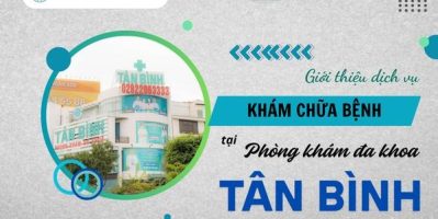 5 lý do khiến Phòng Khám Đa Khoa Tân Bình trở thành nơi khám bệnh đáng tin