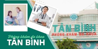 Phòng khám Đa khoa Tân Bình – Sự lựa chọn hàng đầu tại quận Tân Bình