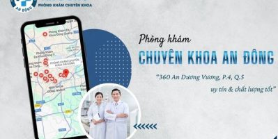 360 An Dương Vương, P.4, Q.5, TPHCM – Địa chỉ phòng khám Chuyên khoa An Đông