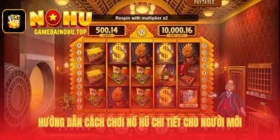 4 Bước Cho Người Mới Tại Nohu cách Chơi Hướng Dẫn