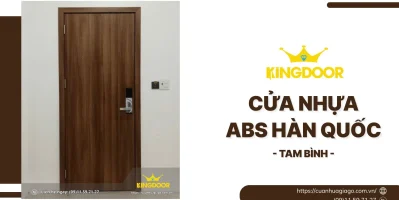 Cửa Nhựa ABS Hàn Quốc tại Tam Bình | Chống Nước, Sang Trọng