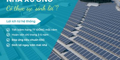 Lắp điện mặt trời nhà xưởng – Có thực sự “lời”?