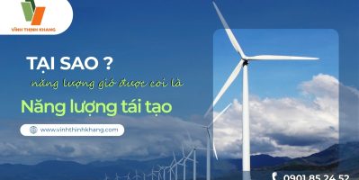 Tại sao năng lượng gió được coi là năng lượng tái tạo?