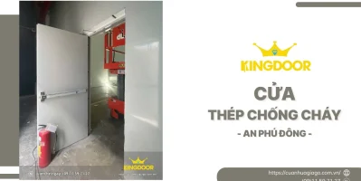 Cửa Thép Chống Cháy Tại An Phú Đông | An Toàn Bảo Vệ 24/7