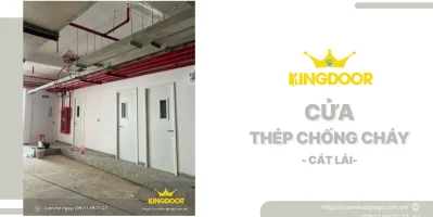 Cửa Thép Chống Cháy Tại Cát Lái | Bảo Vệ An Toàn 24/7