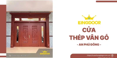 Cửa Thép Vân Gỗ Tại An Phú Đông | Xem Mẫu & Báo Giá Ngay