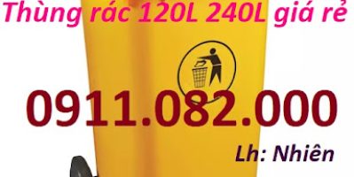 Thùng rác giá rẻ cạnh tranh tại sóc trăng- lh 0911082000 mua thùng rác 120L 240l 660L giá rẻ