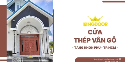 Cửa Thép Vân Gỗ Tại Tăng Nhơn Phú, TP.HCM | Báo Giá Nhanh