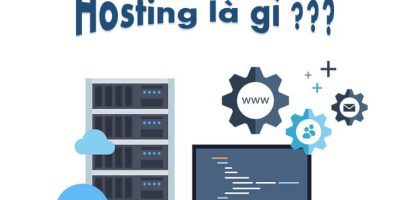 Hosting là gì? Giải thích chi tiết từ A-Z cho người mới