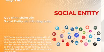 Social Entity Là Gì? Cách SEO Website Lên Top Google Hiệu Quả