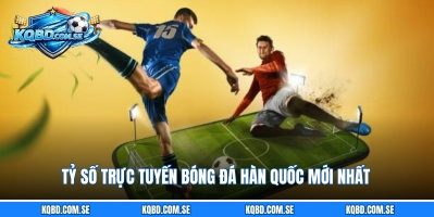 K-League 2 Tỷ số trực tuyến bóng đá Hàn Quốc