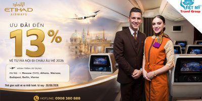 Săn vé Châu Âu hè 2026 cùng Etihad Airways ưu đãi đến 13%