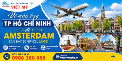 Vé máy bay TP Hồ Chí Minh đi sân bay Amsterdam Schiphol (AMS)